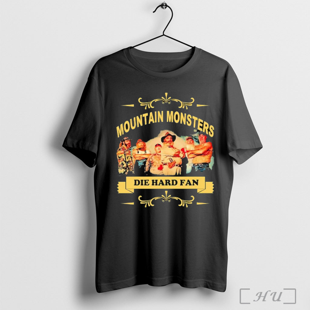 Mountain Monsters Die Hard Fan T Shirt