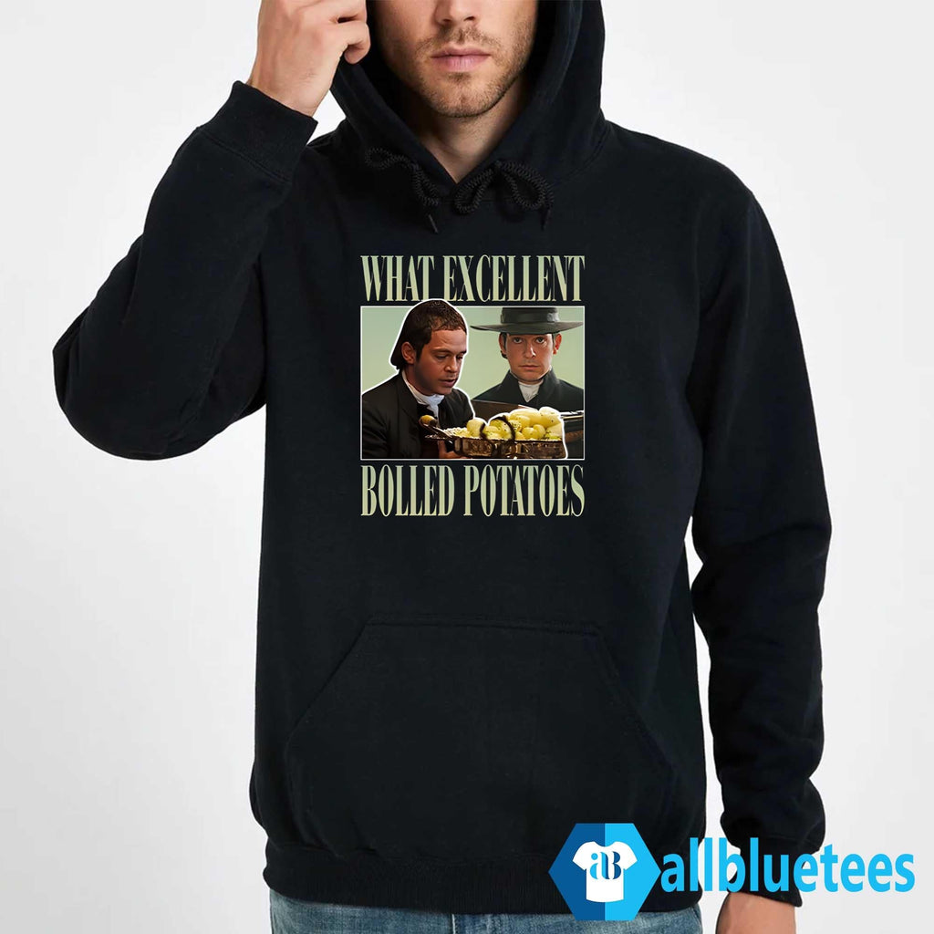 Mr Collins What Excellent Boiled Potatoes Shirt