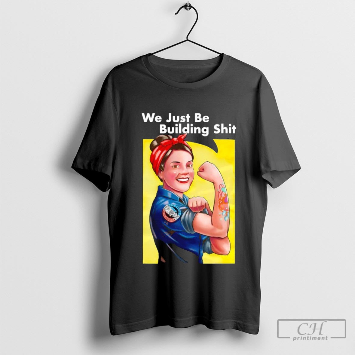 Mrs Hlc Riveter We Just Be Building Shit Shirt Sweater