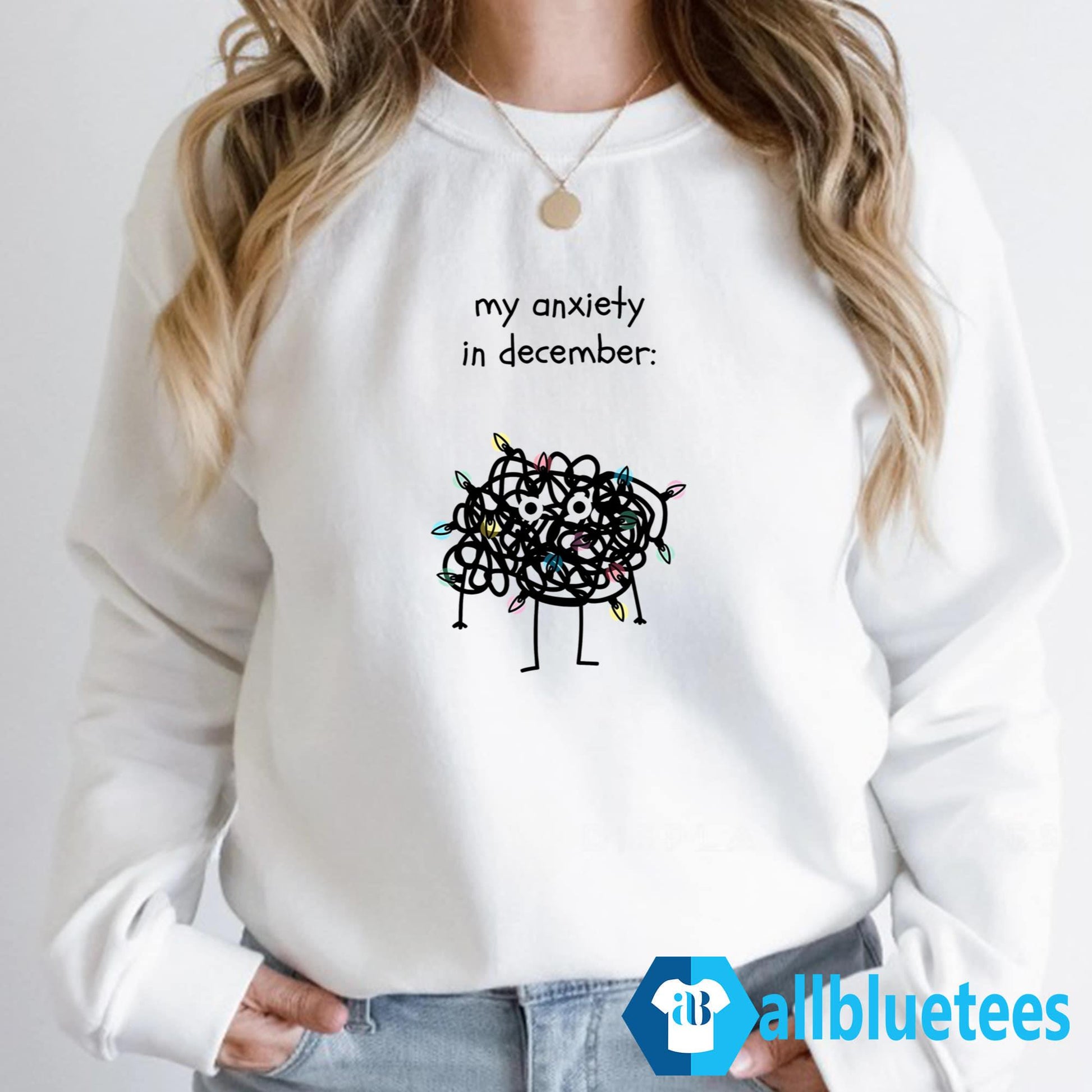My Anxiety In December Shirt
