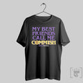 My Best Friends Call Me Commish
