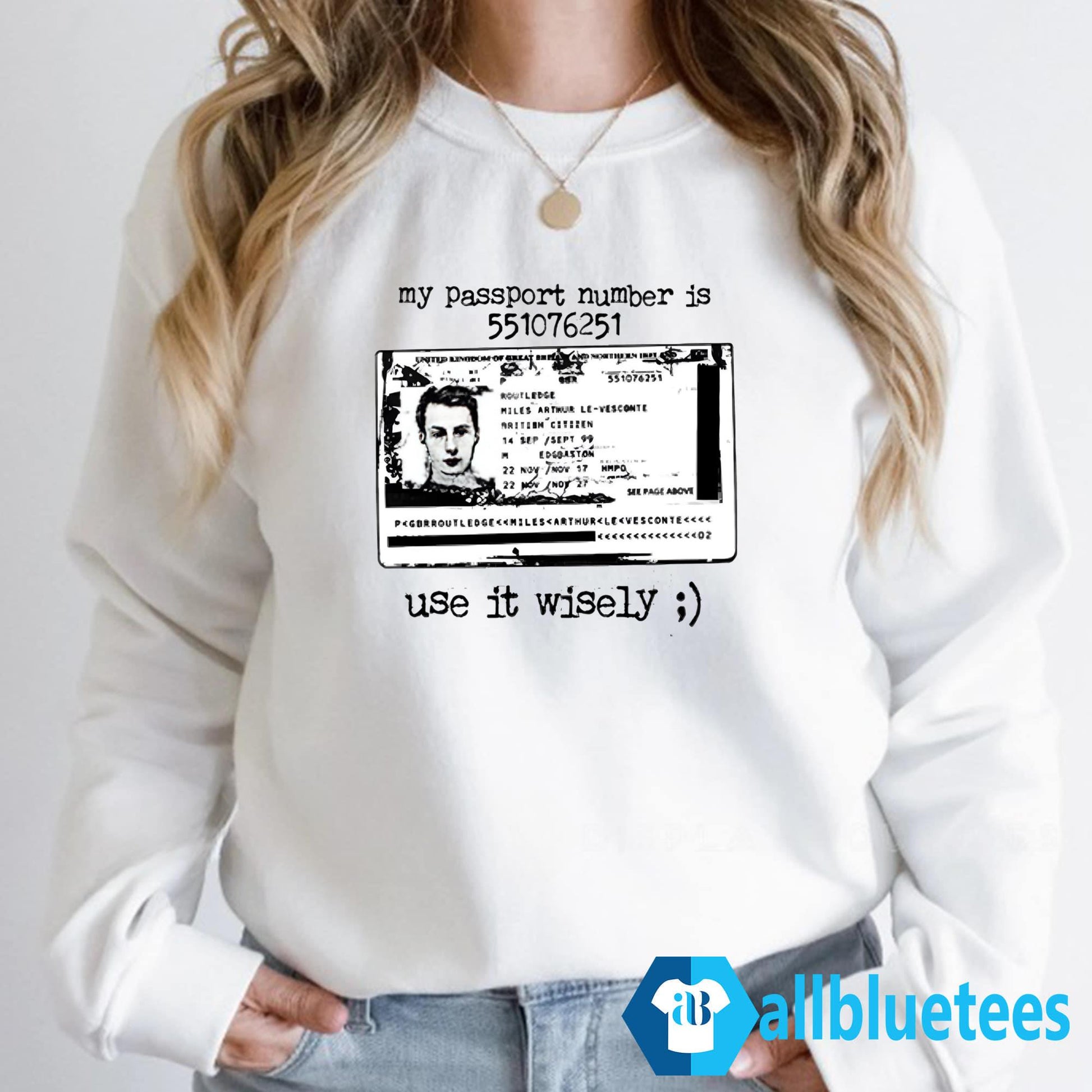 My Passport Number Is 551076251 Use It Wisely Shirt