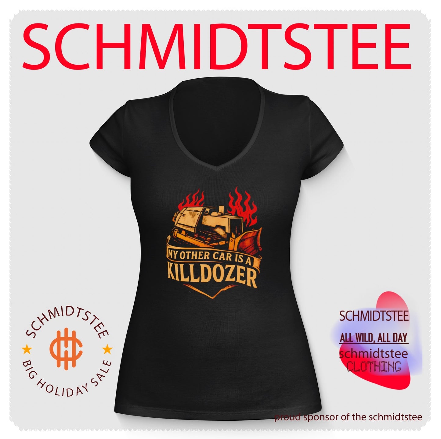 My other car is a killdozer shirt