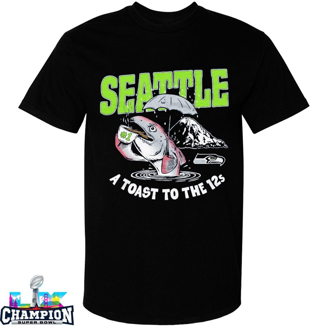 NFL x Flavortown Seattle Seahawks A Toast To The 12s #1 Fish T-shirts
