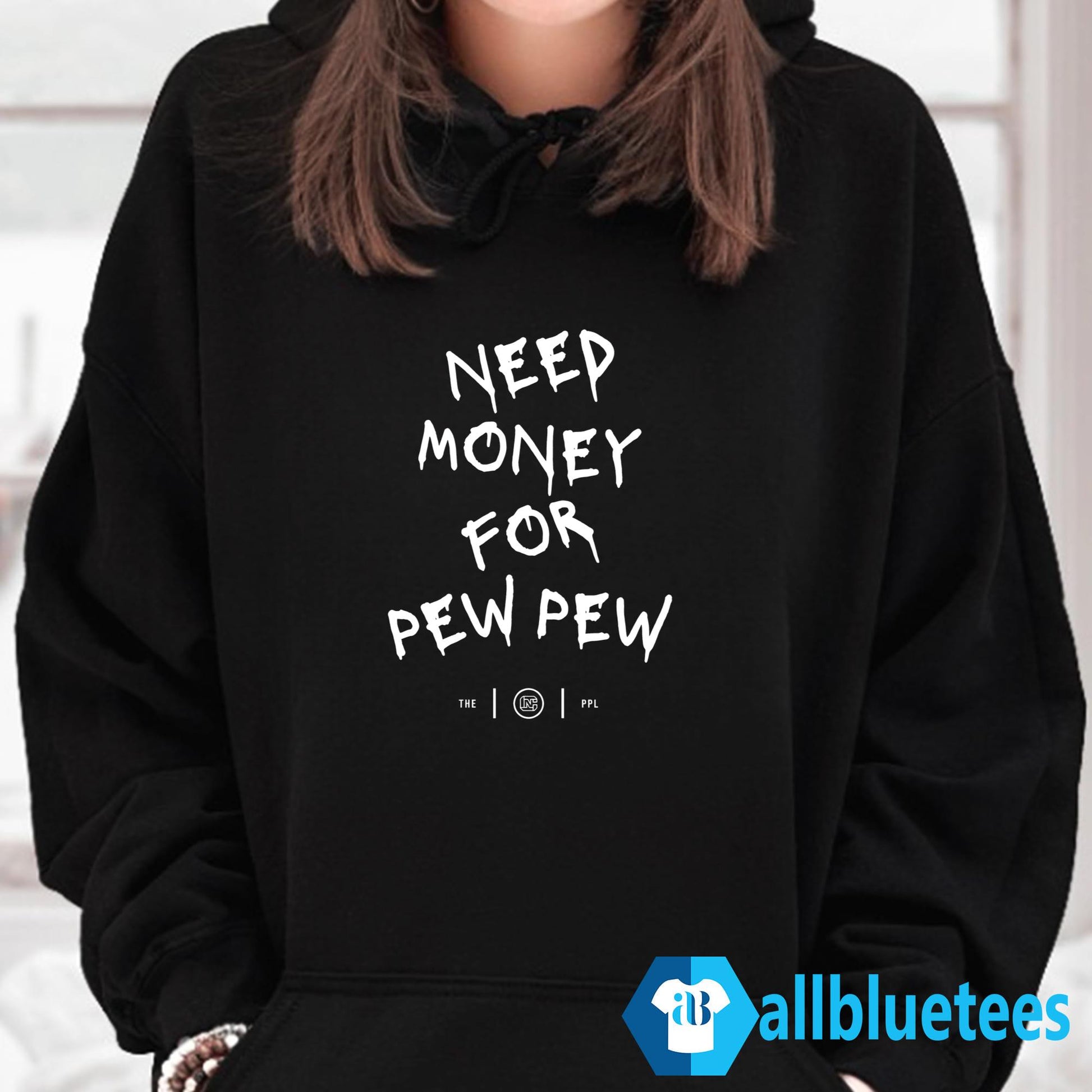 Need Money For Pew Pew Shirt