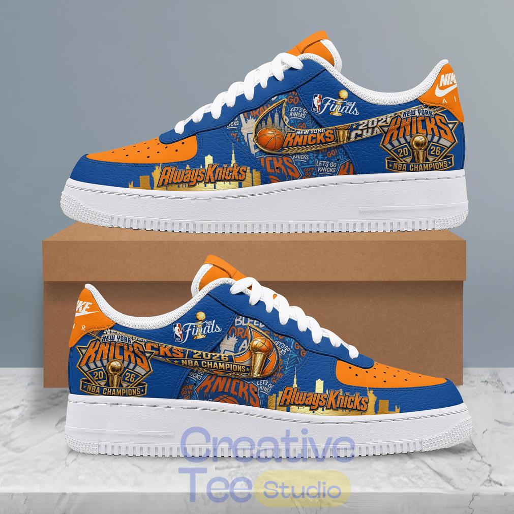 New York Knick 2026 NBA Champions “Always Knicks” Air Force 1 Shoes
