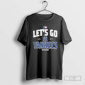 New York Yankees Baseball 2025 Postseason Lets Go Team