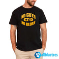 No Guts No Glory Shirt