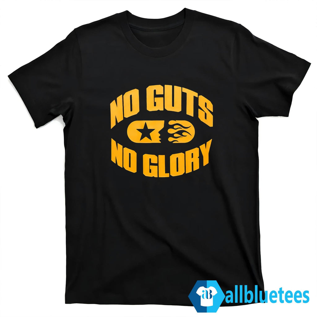 No Guts No Glory Shirt