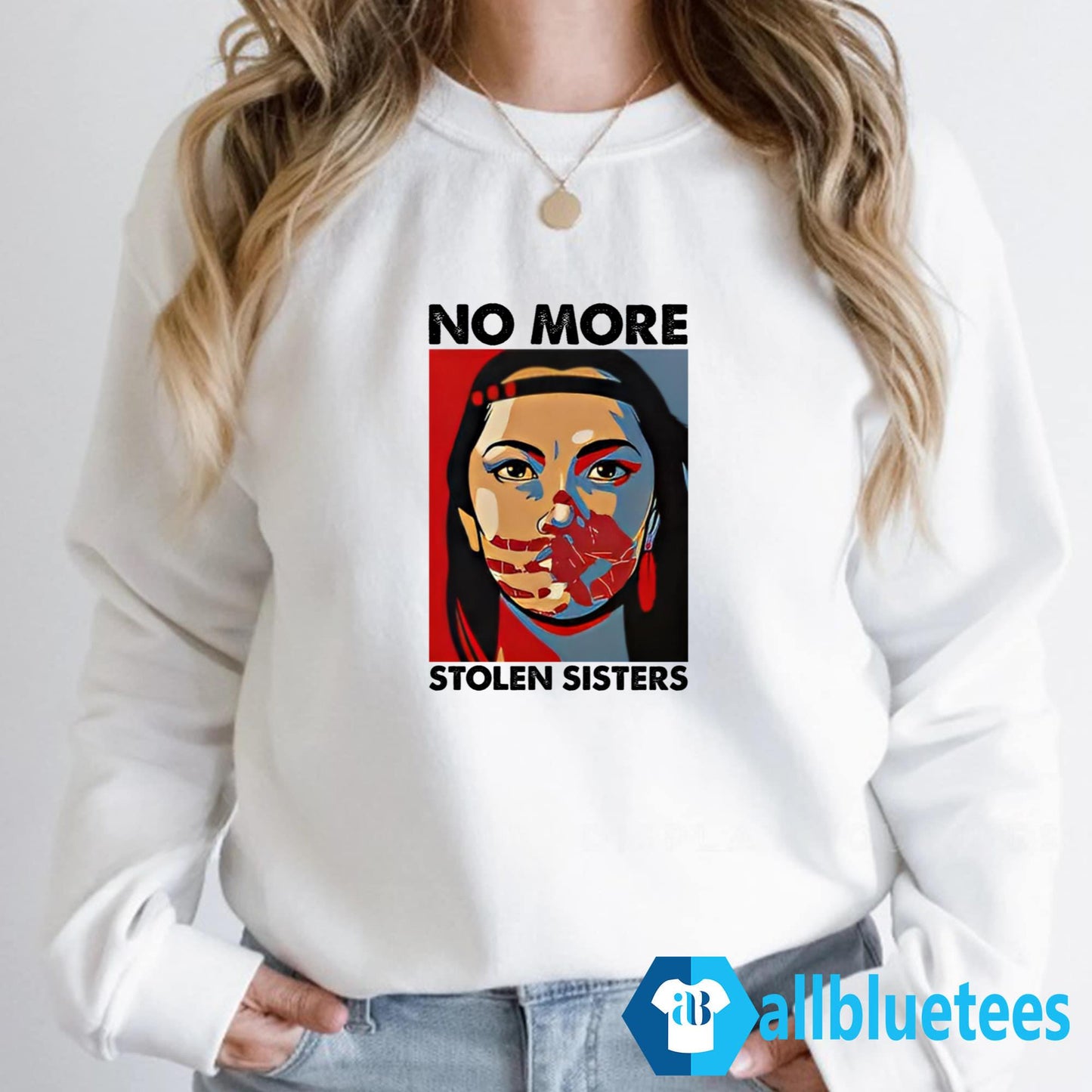 No More Stolen Sisters Shirt