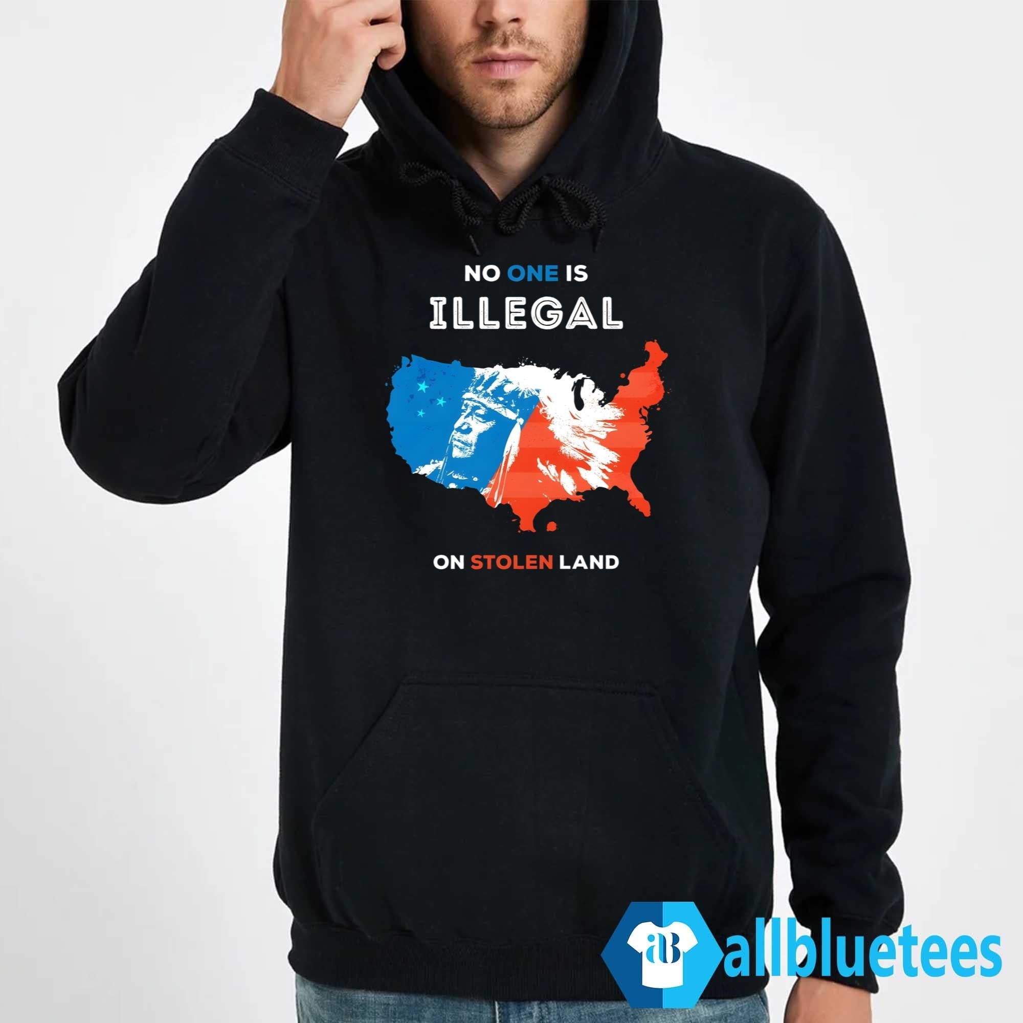No One Is Illegal On Stolen Land Shirt