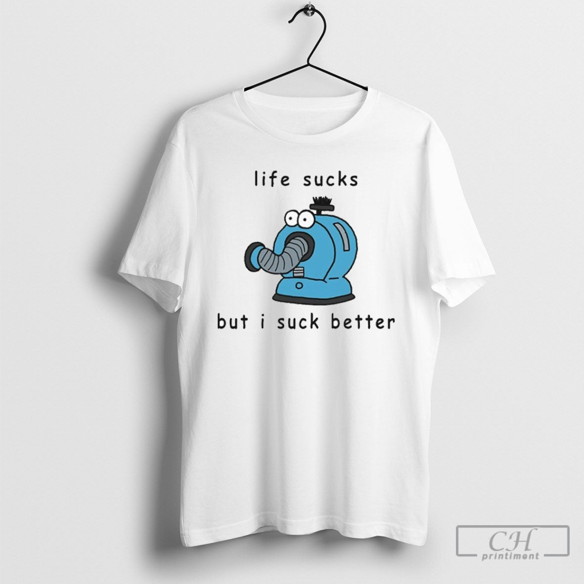 Noo Noo Life Sucks But I Suck Better