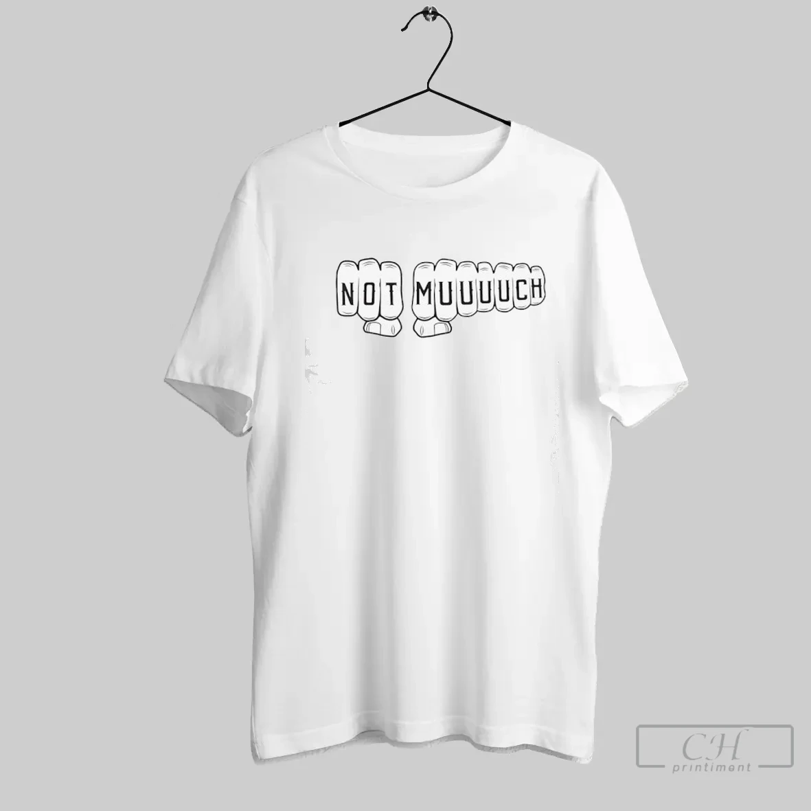 Not Muuuch Hands T Shirt