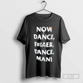 Now Dance Fer Dance Man