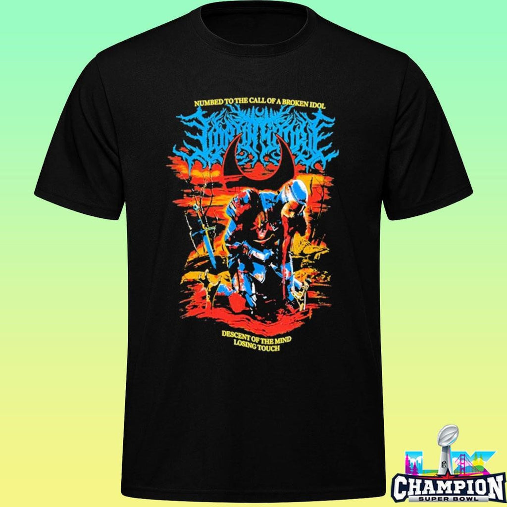 Numbed To The Call Of A Broken Idol Descent Of The Mind Losing Touch Shirt
