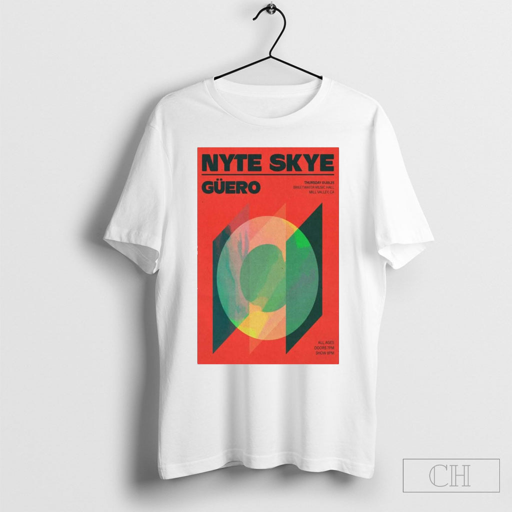Nyte Skye Sweetwater Music Hall In Mill Valley Ca January 9 2025 T Shirt Sweatshirt Cutom Poster Coffee Mugs Ornaments