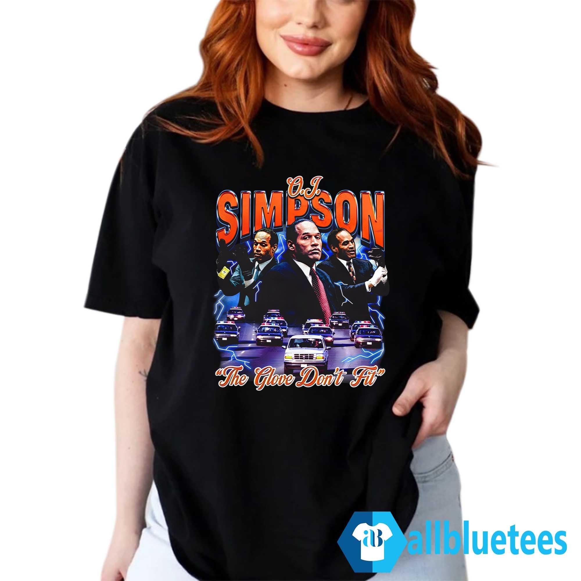 OJ Simpson The Glove Don’t Fit Shirt