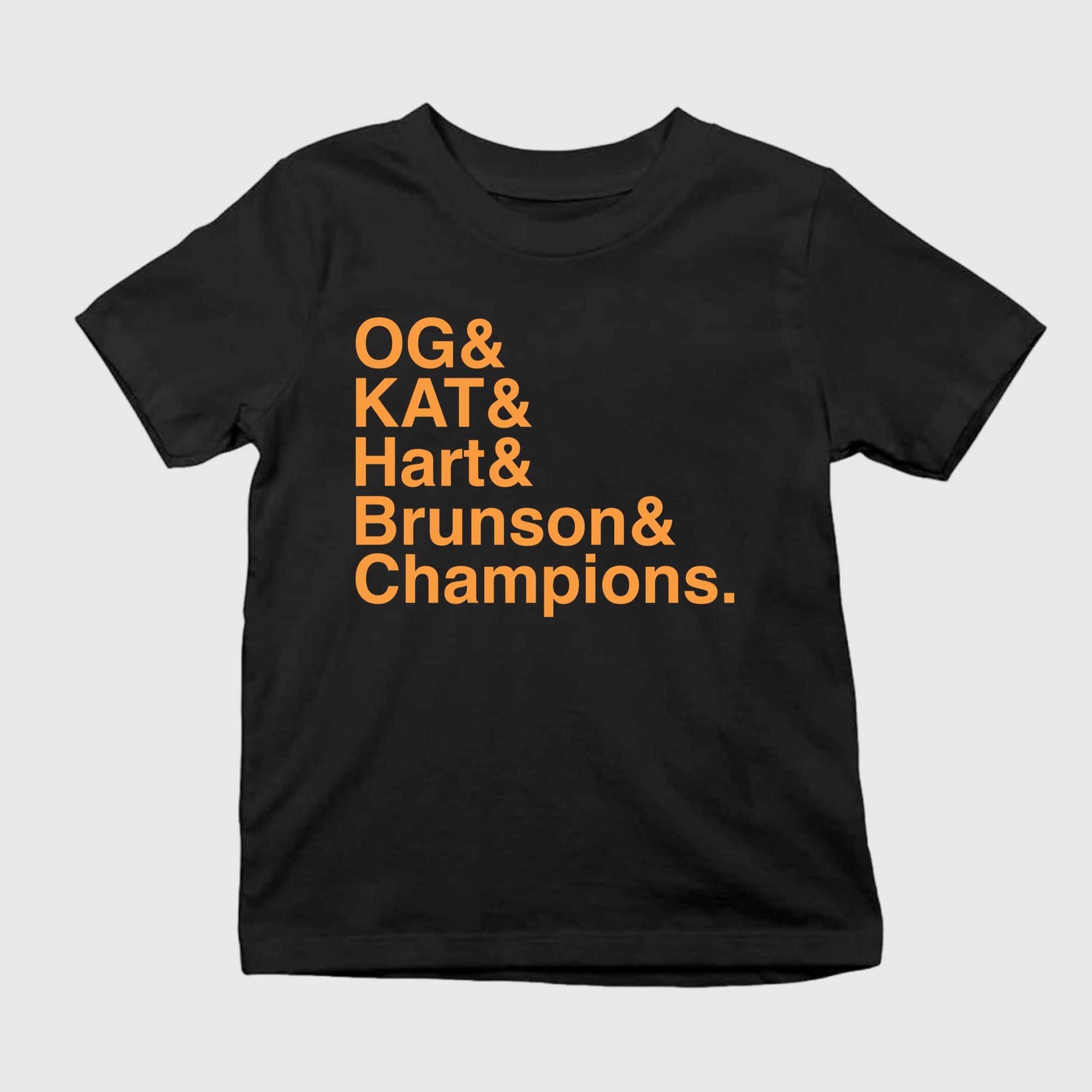 OG & KAT & Hart & Brunson & Champions Shirt