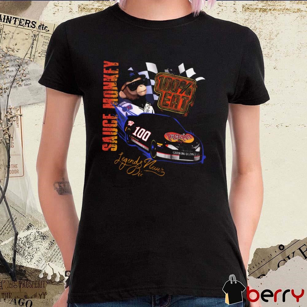 100 Percent Eat Monkey Intimidator Sauce Honkey Legends Never Die t-shirt