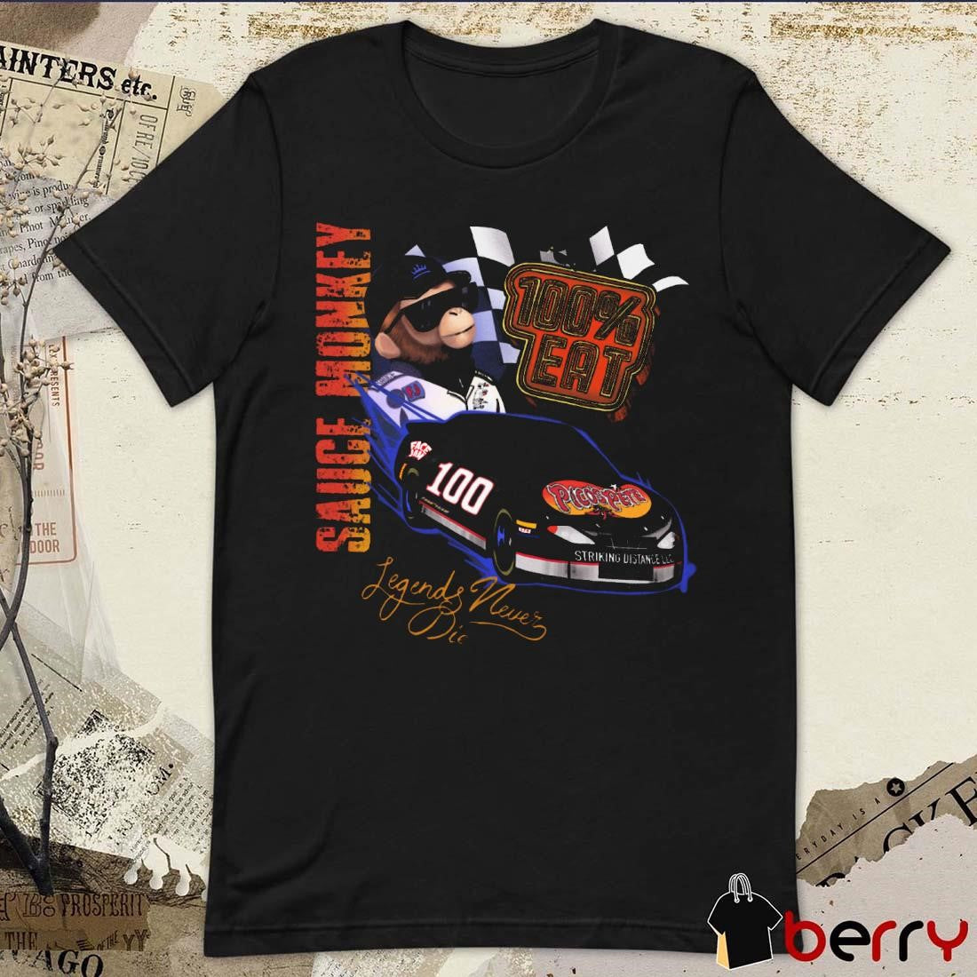 100 Percent Eat Monkey Intimidator Sauce Honkey Legends Never Die t-shirt