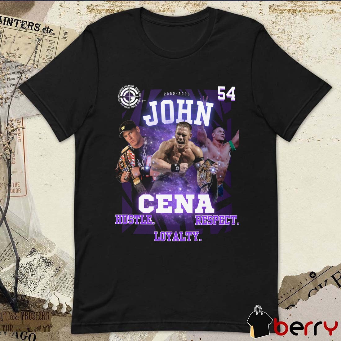 2002-2025 John Cena Legacy Hustle Respect Loyalty Chain-Gang Soldier You Want Some Come Get Some t-shirt