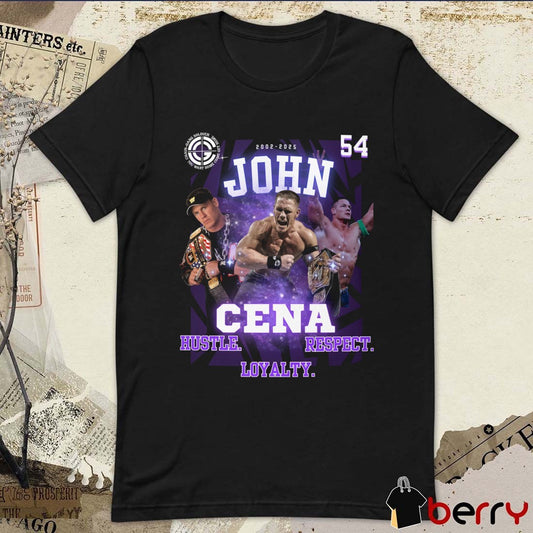 2002-2025 John Cena Legacy Hustle Respect Loyalty Chain-Gang Soldier You Want Some Come Get Some t-shirt
