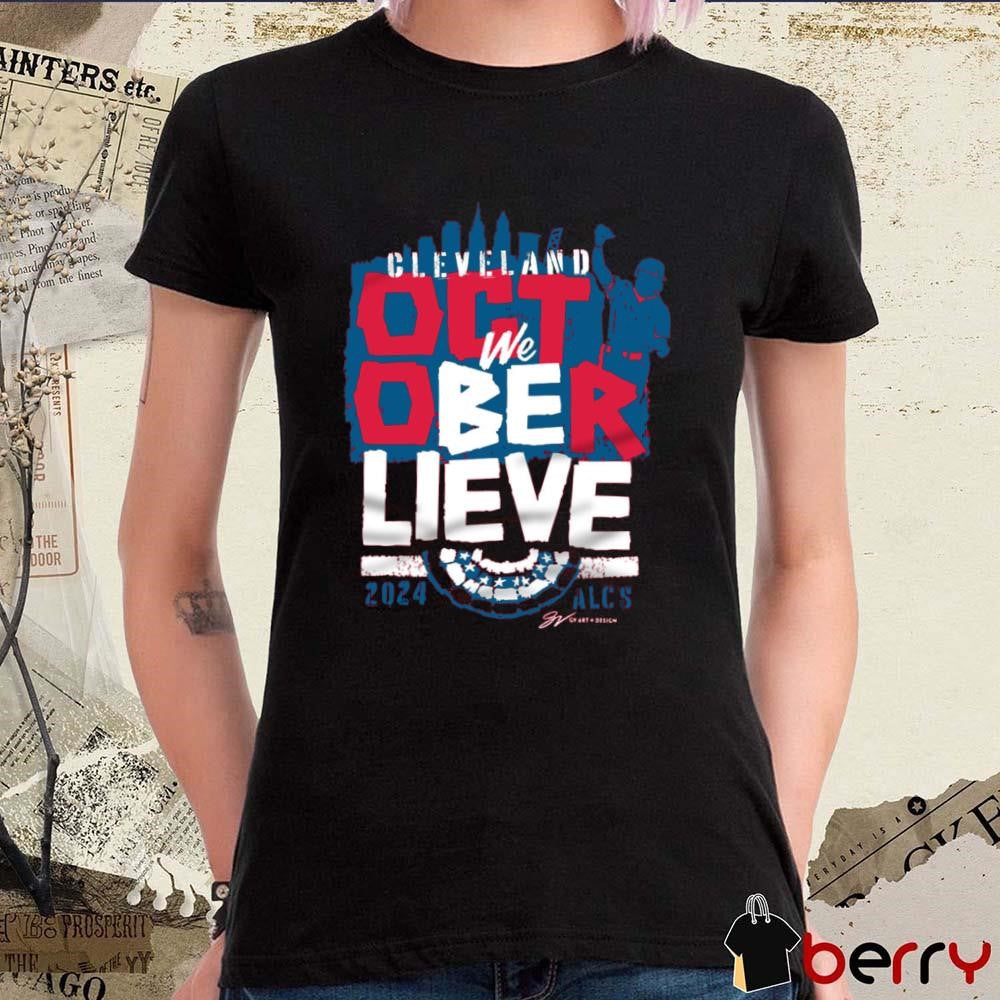 2024 Cleveland Guardians Baseball We Believe October ALCS t-shirt