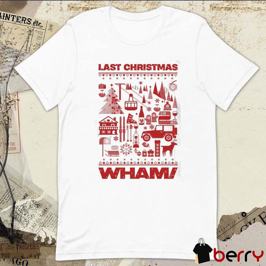 2024 Last Christmas Wham Elements t-shirt