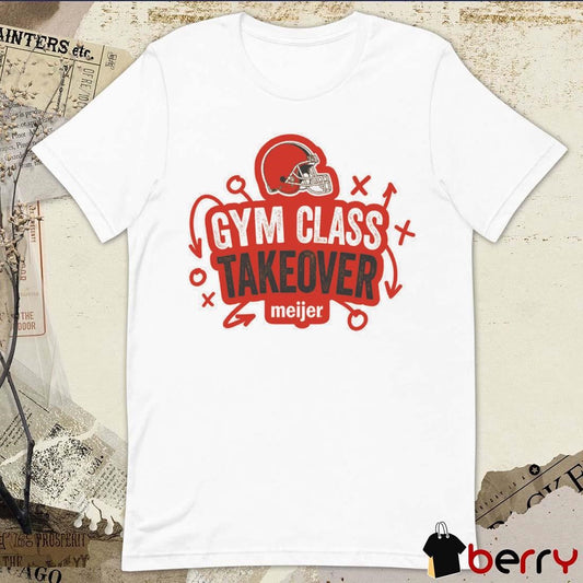 2024 Meijer Gym Class Takeover Cleveland Brown t-shirt
