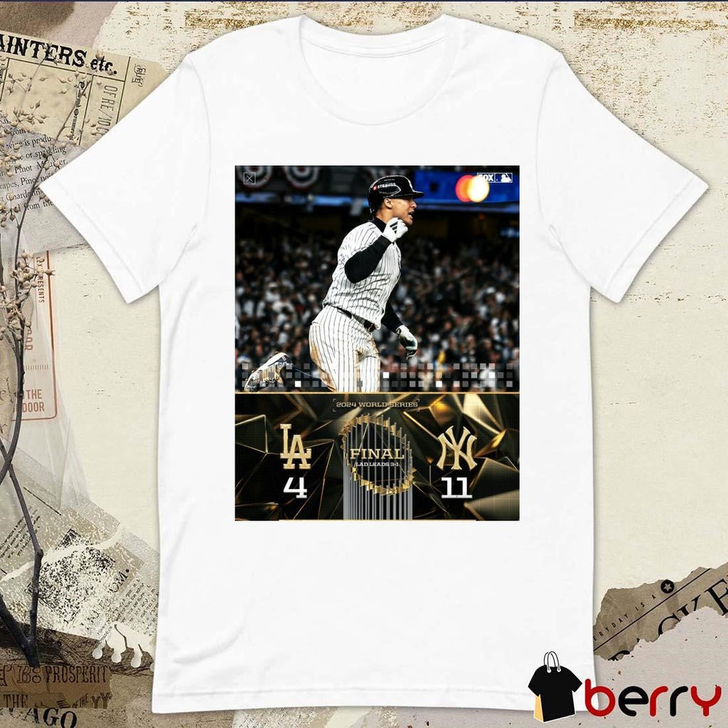 2024 World Series Final LAD Leads 3-1 Los Angeles Dodgers 4 – 11 New York Yankees Game 5 Poster t-shirt