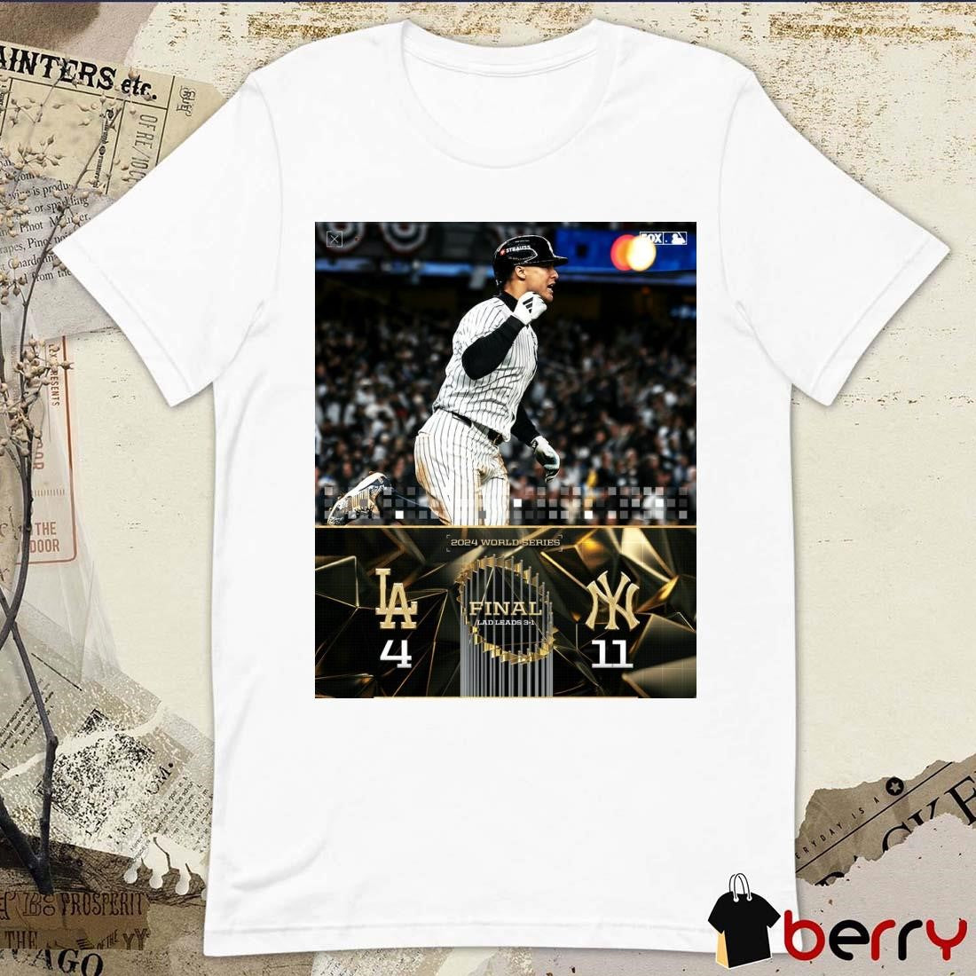 2024 World Series Final LAD Leads 3-1 Los Angeles Dodgers 4 – 11 New York Yankees Game 5 Poster t-shirt