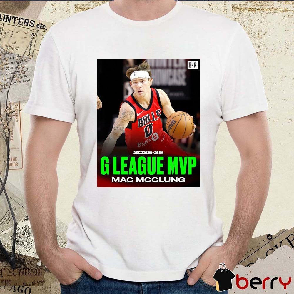 2025 – 2026 G League MVP Mac McClung Bleacher Report t-shirt