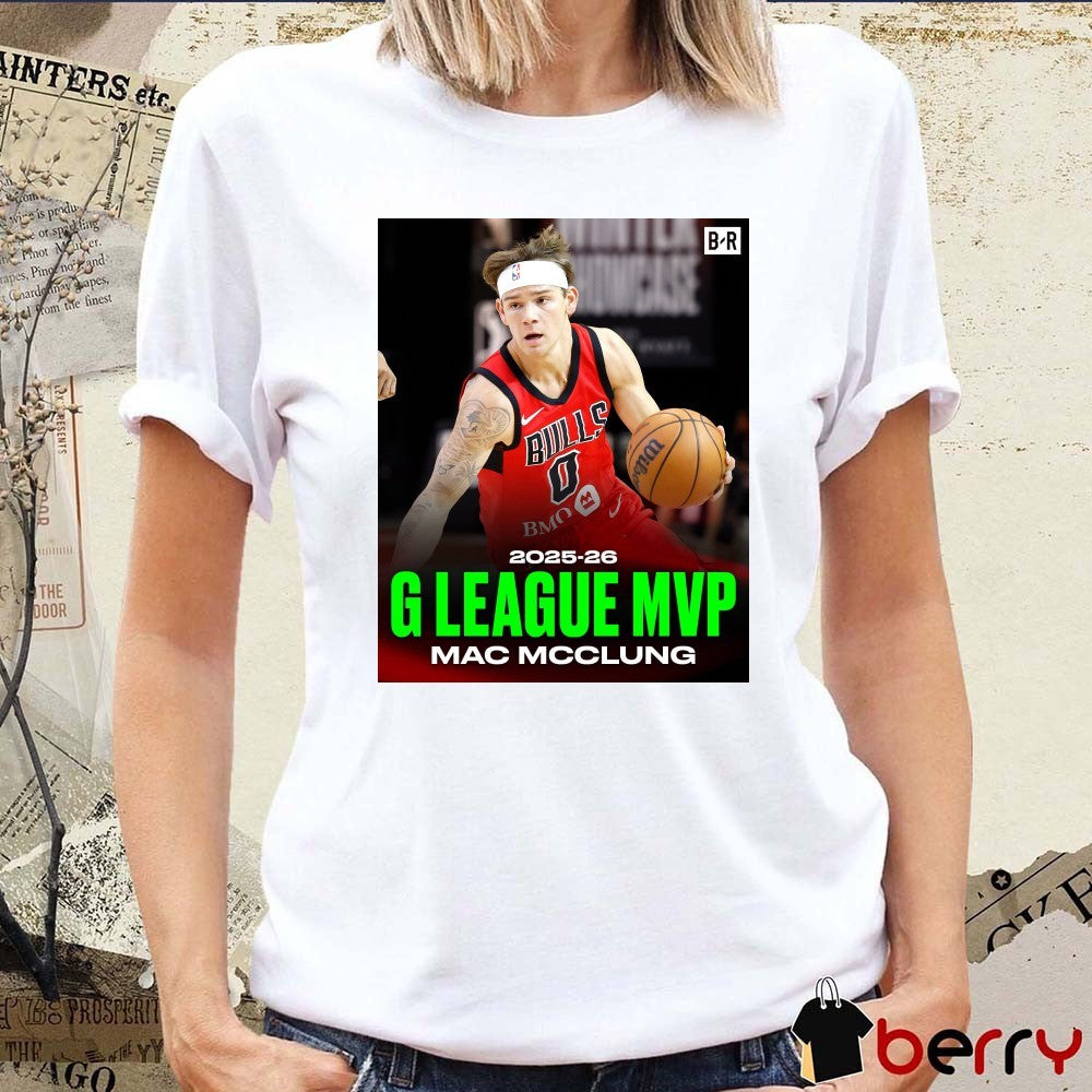 2025 – 2026 G League MVP Mac McClung Bleacher Report t-shirt