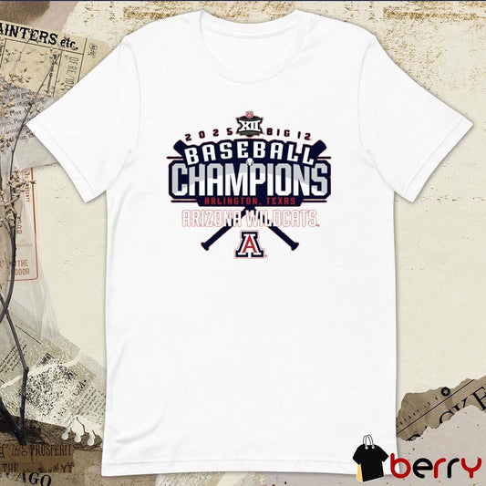 2025 Big 12 Baseball Conference Tournament Champions Arlington Texas Arizona Wildcats Logo t-shirt