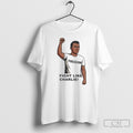 Official 2025 Freedom Fight Like Charlie Shirt