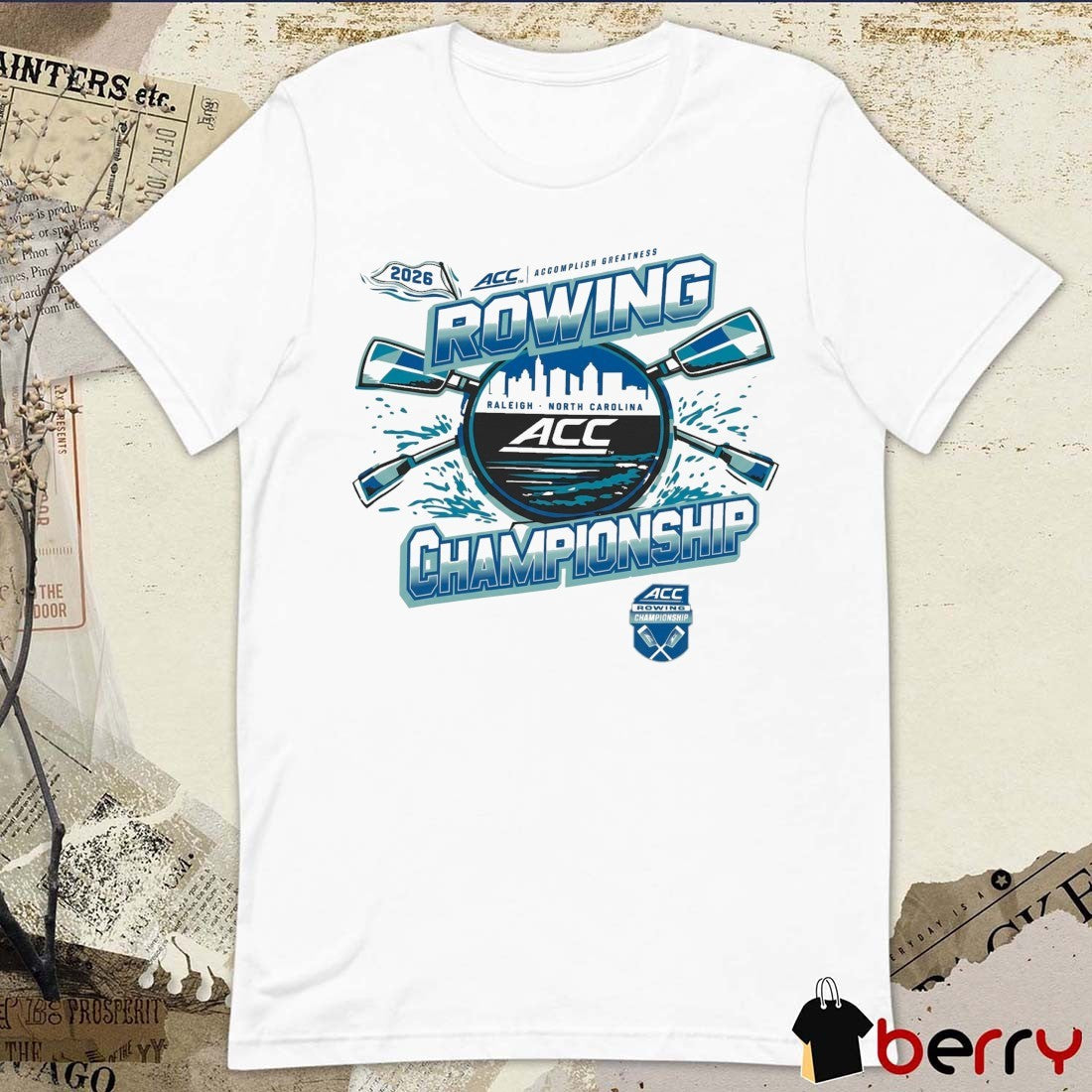 2026 ACC Women’s Rowing Championship Raleigh North Carolina t-shirt