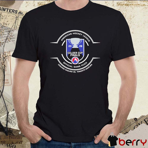 2026 AHL Calder Cup Finals Chicago Wolves vs. Toronto Marlies Game Puck t-shirt