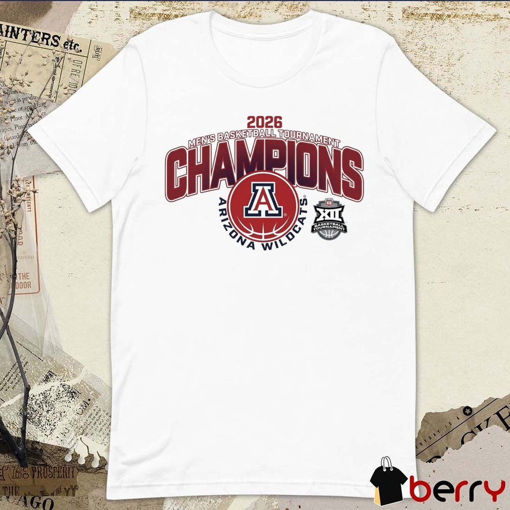 2026 Arizona Wildcats NCAA Big 12 Men’s Basketball Conference Tournament Champions t-shirt