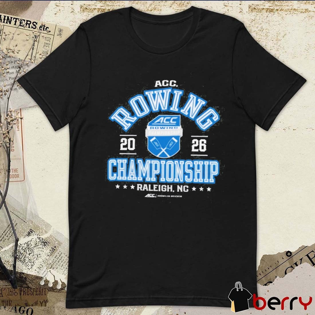 2026 Atlantic Coast Conference Women’s Rowing Championship Raleigh NC t-shirt