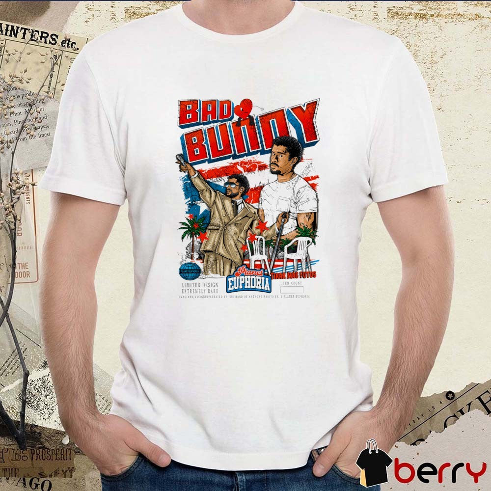 2026 Bad Bunny Planet Euphoria Tirar Mas Fotos Art t-shirt