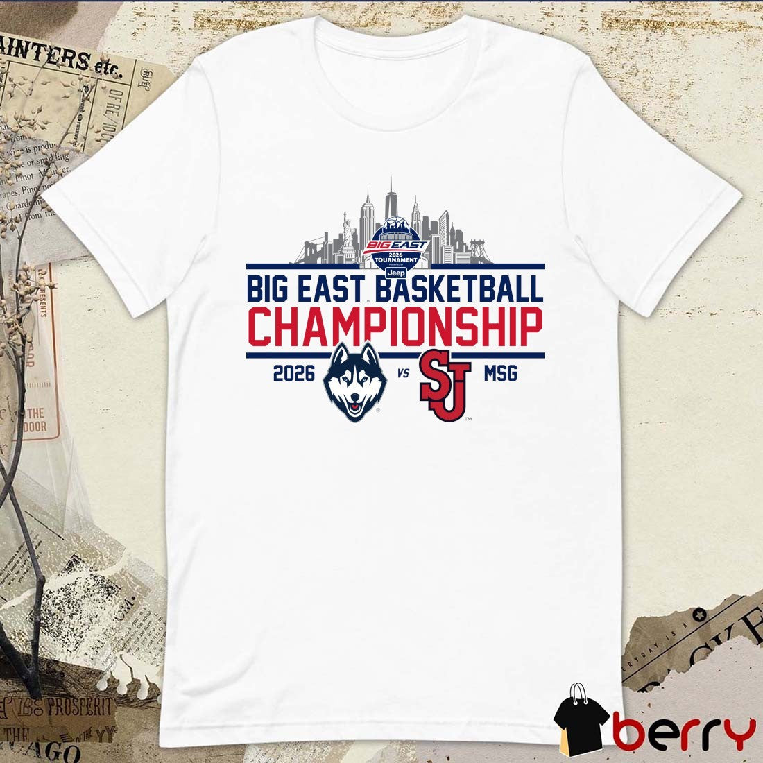 2026 Big East Basketball Tournament Championship UConn Huskies vs St. John’s Red Storm New t-shirt