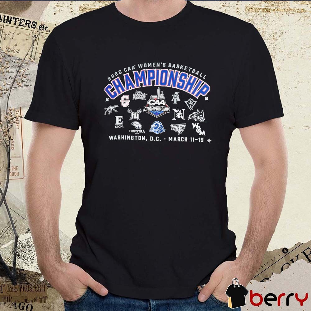 2026 CAA Women’s Basketball Championship Washington, D.C. March 11-15 All Team Logo t-shirt