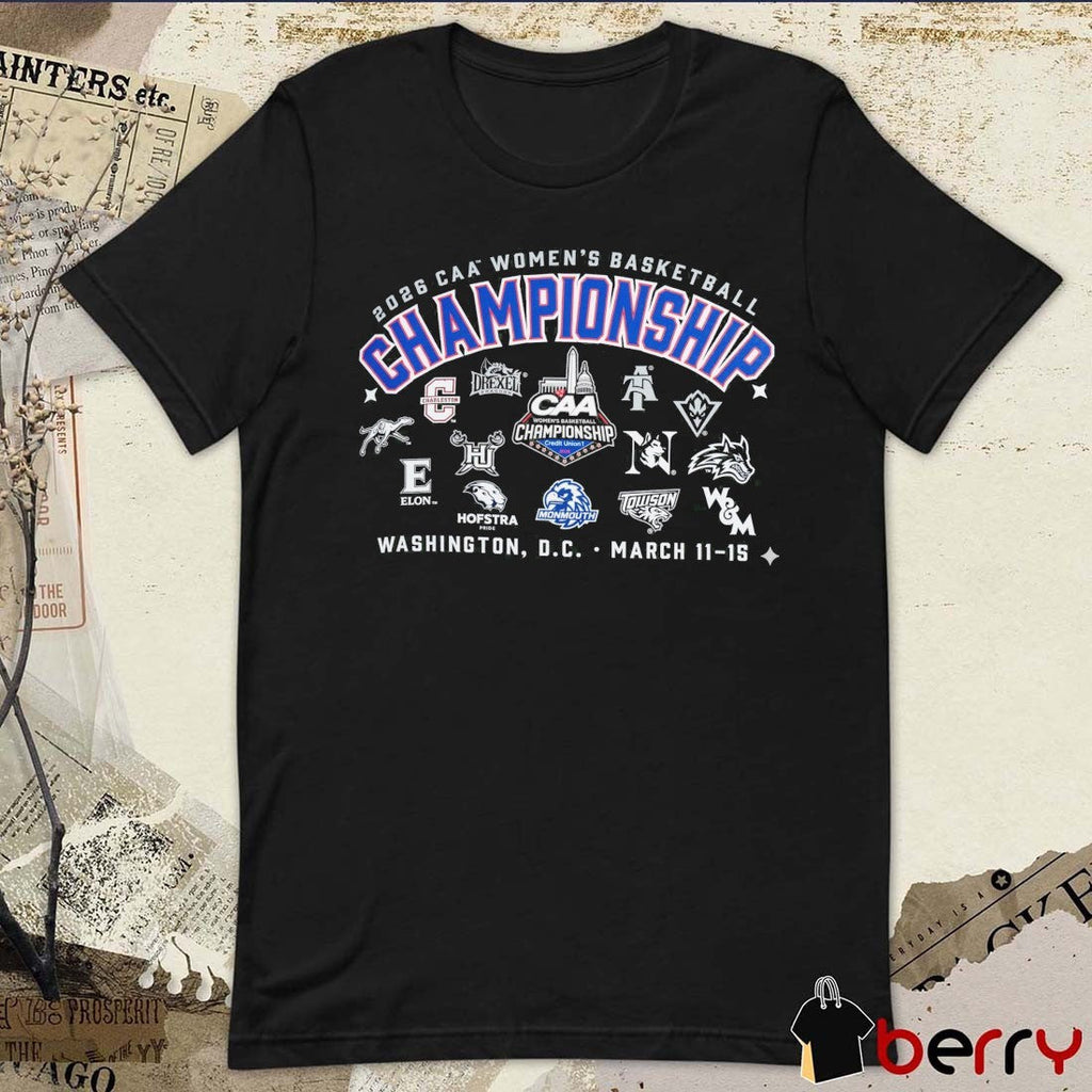 2026 CAA Women’s Basketball Championship Washington, D.C. March 11-15 All Team Logo t-shirt