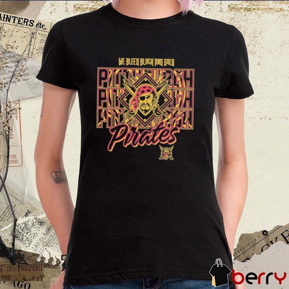 2026 City Connect We Bleed Black And Gold Pittsburgh Pirates MLB t-shirt