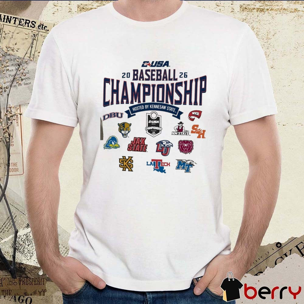 2026 Conference USA Baseball Championship Champion Hosted By Kennesaw State Logos t-shirt