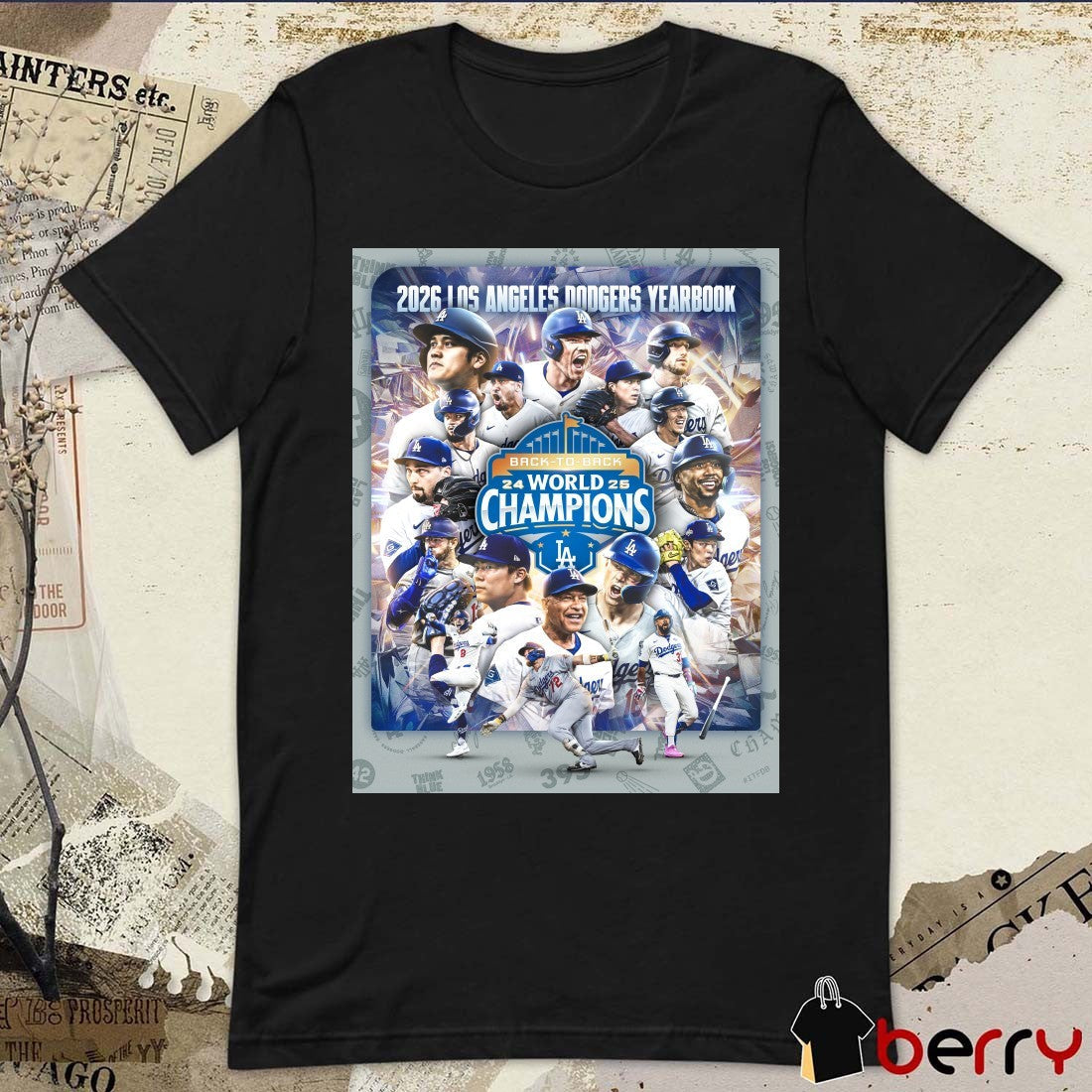 2026 Los Angeles Dodgers Yearbook Back To Back World Champions Poster t-shirt