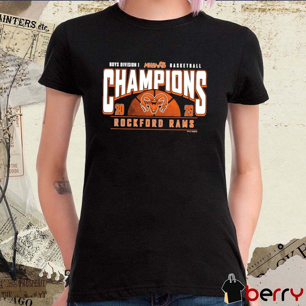 2026 MHSAA Boys Basketball D1 Champions Rockford Rams t-shirt