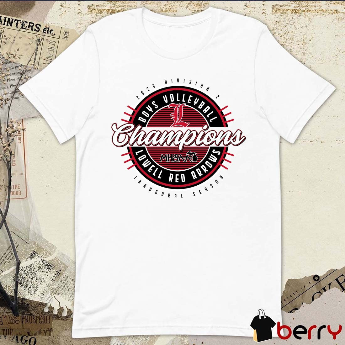 2026 MHSAA Boys Volleyball DII Champions Inaugural Season Lowell Red Arrows t-shirt