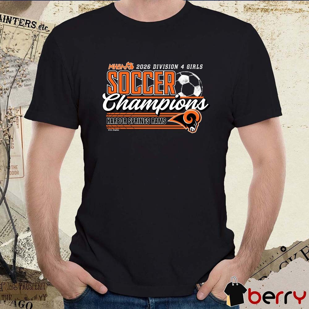 2026 MHSAA Girls Soccer DIV Champions Harbor Springs Rams t-shirt