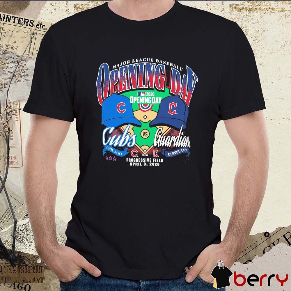 2026 Major League Baseball Opening Day Chicago Cubs Vs Cleveland Guardians Progressive Field April 3 t-shirt